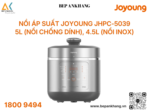 Nồi áp suất Joyoung JHPC-5039 - 5L (Nồi chống dính), 4.5L (Nồi inox)